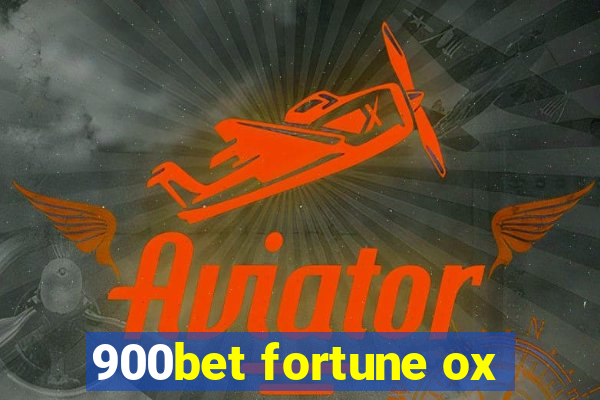 900bet fortune ox